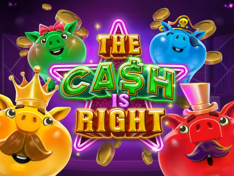 Try The Cash Is Right – $0.10 bets, upto $150,000 jackpots!