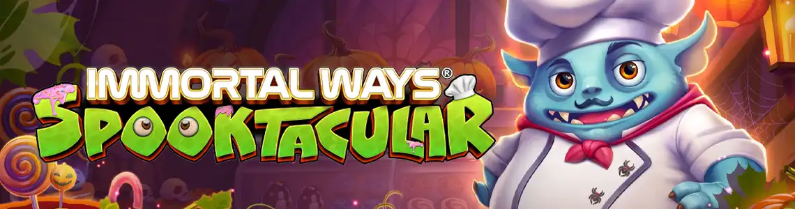 Immortal Ways Spooktacular – Haunt & Win up to $371,900 this Halloween